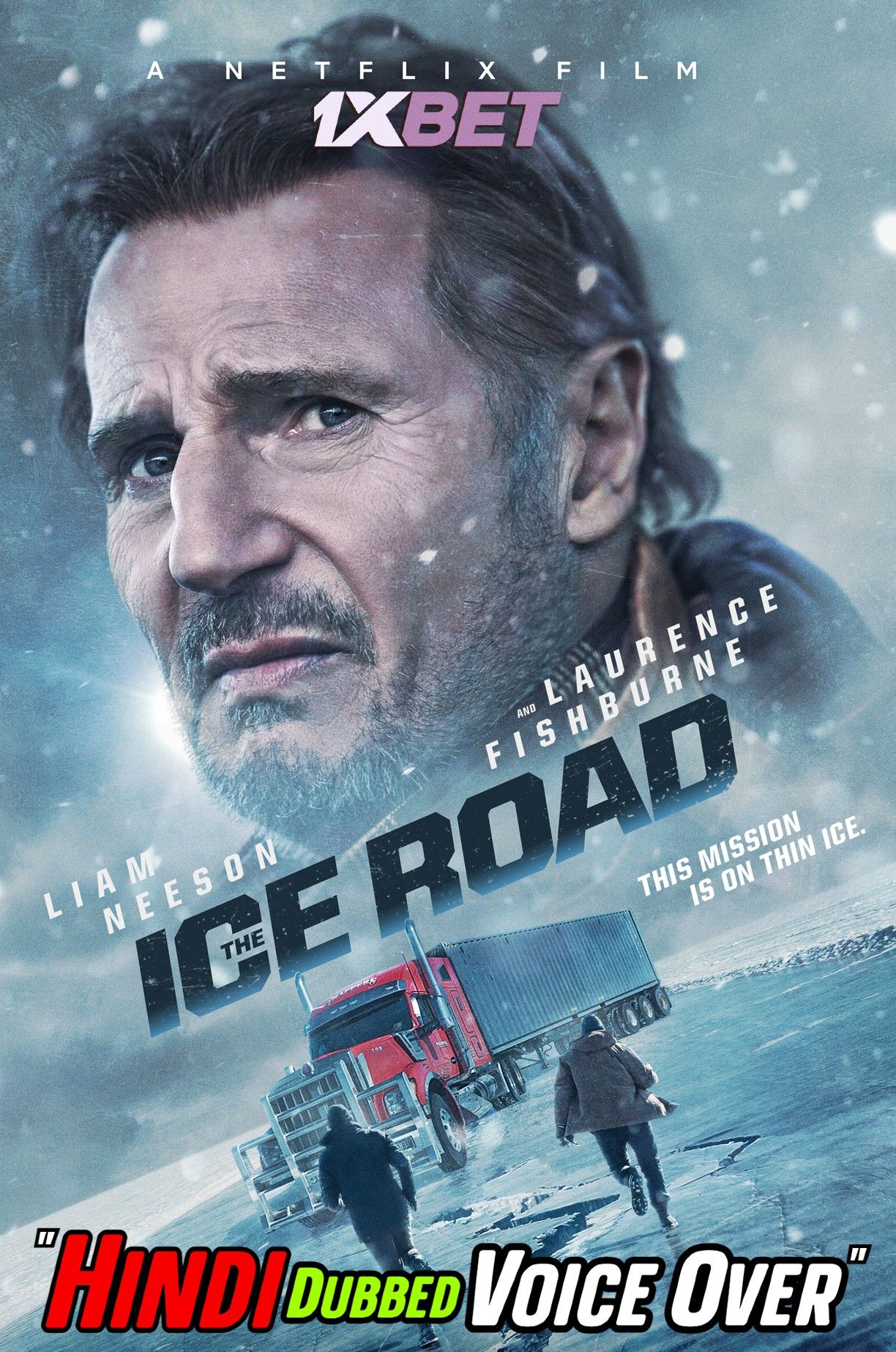 poster of The Ice Road (2021) Hindi [Voice Over] Dubbed WEBRip